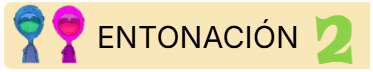 ENTONACIÓN 2