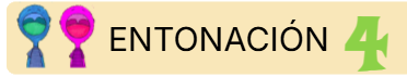 ENTONACIÓN 4